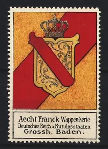Reklamemarke Aecht Franck, Kaffeefabrik, Wappen-Serie, Wappen mit Krone