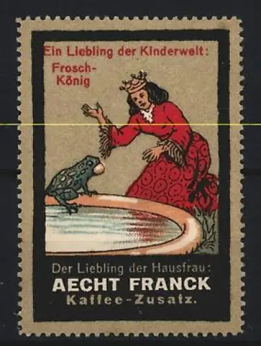 Reklamemarke Aecht Franck, Kaffeefabrik, Frosch-König, Märchenmotiv mit Prinzessin und Frosch