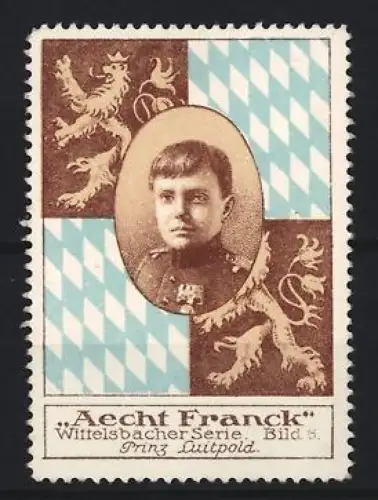 Reklamemarke Aecht Franck, Kaffeefabrik, Wittelsbacher Serie, Portrait Prinz Luitpold