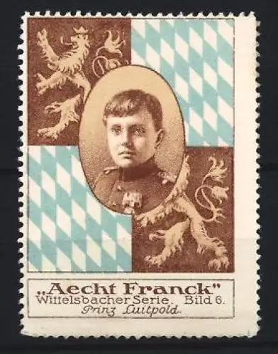 Reklamemarke Aecht Franck, Kaffeefabrik, Wittelsbacher Serie Bild 6, Prinz Luitpold im Portrait