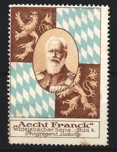 Reklamemarke Aecht Franck, Kaffeefabrik, Prinzregent Ludwig, Löwen und Rauten