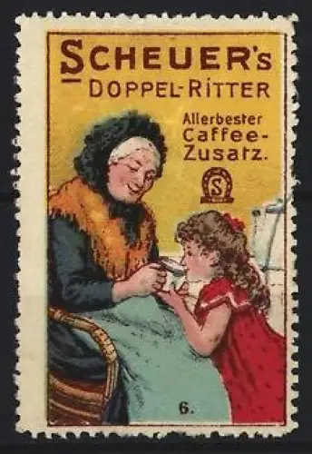 Reklamemarke Scheuer, Kaffee-Zusatz, Marke Doppel-Ritter, Frau mit Kind und Tasse