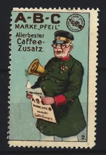 Reklamemarke A-B-C., Kaffeezusatz Marke Pfeil, Trompeter
