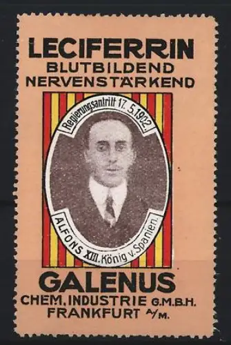 Reklamemarke Frankfurt, Galenus, Leciferrin Kräftigungspräparat, König Alfons XIII