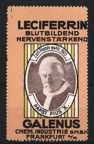 Reklamemarke Frankfurt, Galenus, Leciferrin Kräftigungspräparat, Papst Pius X