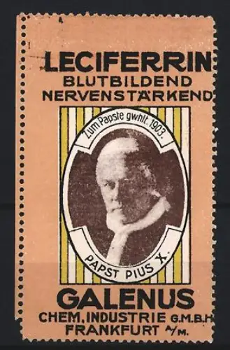 Reklamemarke Frankfurt, Galenus, Leciferrin Kräftigungspräparat, Papst Pius X