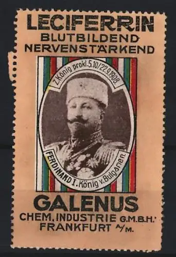 Reklamemarke Frankfurt, Galenus, Leciferrin Kräftigungspräparat, Ferdinand I. König v. Bulgarien
