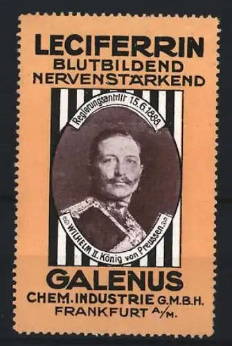 Reklamemarke Frankfurt, Galenus, Leciferrin Kräftigungspräparat, Wilhelm II. König von Preussen