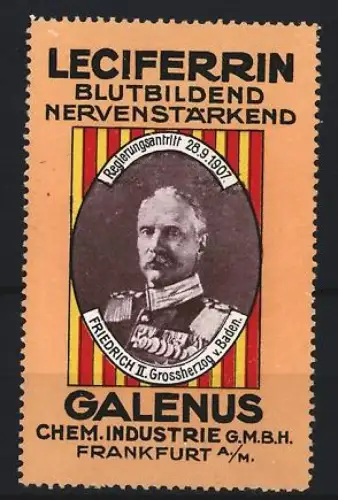 Reklamemarke Frankfurt, Galenus, Leciferrin Kräftigungspräparat, Friedrich II. Grossherzog v. Baden