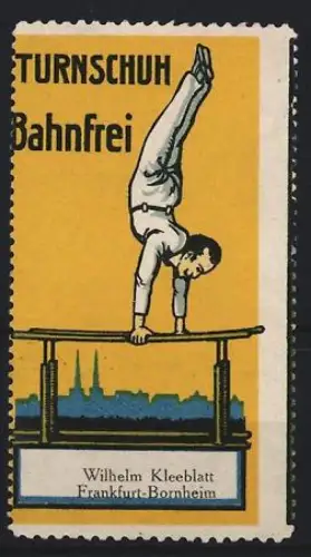 Reklamemarke Frankfurt-Bornheim, Wilhelm Kleeblatt, Bahnfrei, Turnschuhe, Turner auf Barren