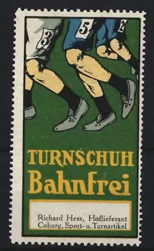 Reklamemarke Coburg, Richard Hess, Bahnfrei, Turnschuhe, Läuferbeine