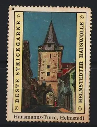 Reklamemarke Helmstedt, Strickgarne und Hauswolle, Hausmanns-Turm