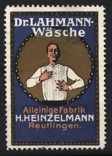 Reklamemarke Reutlingen, H. Heinzelmann, Dr. Lahmann Unterwäsche, Mann mit Hemd