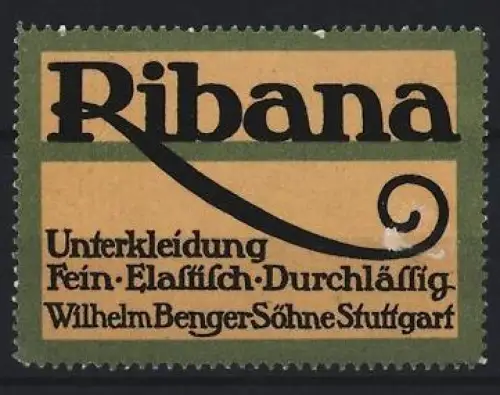 Reklamemarke Stuttgart, Wilhelm Benger Söhne, Ribana, Unterwäsche, Firmenlogo