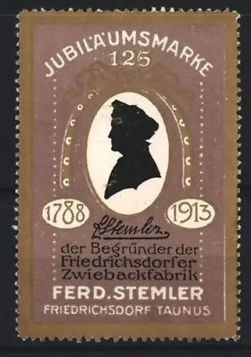Reklamemarke Friedrichsdorf, Ferd. Stemler, Zwiebackfabrik, Silhouette Ferd. Stemler