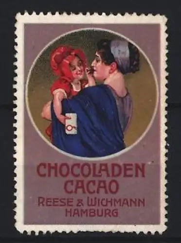 Reklamemarke Hamburg, Chocoladen Cacao Reese & Wichmann, Mutter mit Kind