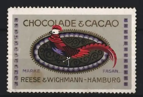Reklamemarke Hamburg, Chocoladen Cacao Reese & Wichmann, Fasan