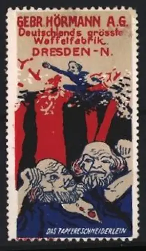 Reklamemarke Dresden, Gebr. Hörmann A.G., Waffelfabrik, Das tapfere Schneiderlein