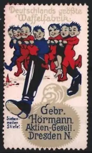 Reklamemarke Dresden, Gebr. Hörmann A.G., Deutschlands grösste Waffelfabrik, Siebenmeilenstiefel und Kinder