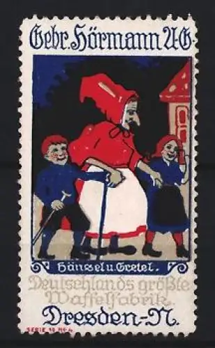 Reklamemarke Dresden, Gebr. Hörmann A.G., Hänsel und Gretel, Märchenmotiv