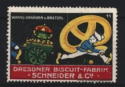 Reklamemarke Dresden, Dresdner Biscuit-Fabrik Schneider & Co., Brezel und Karren