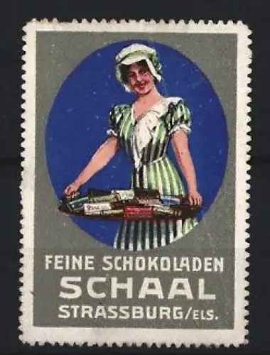 Reklamemarke Strassburg, Feine Schokoladen Schaal, Frau mit Tablett