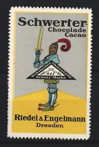Reklamemarke Dresden, Riedel & Engelmann, Schwerter Chocolade Cacao, Ritter mit Schwert