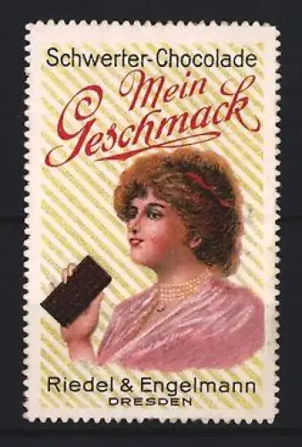 Reklamemarke Dresden, Riedel & Engelmann, Schwerter-Chocolade, Frau mit Schokolade
