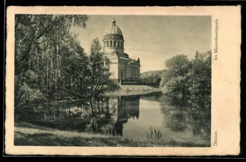 AK Dessau, Mausoleum im Mausoleumpark