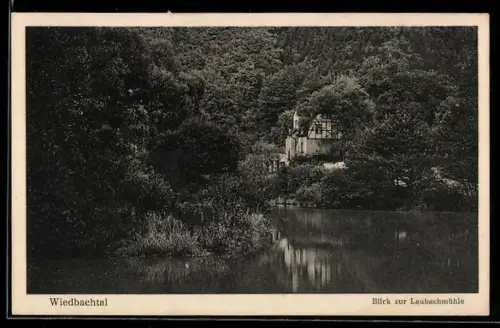 AK Wiedbachtal, Blick zur Laubachmühle