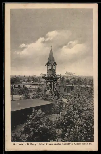 AK Alten-Grabow, Truppenübungsplatz, Uhrturm mit Berg-Hotel