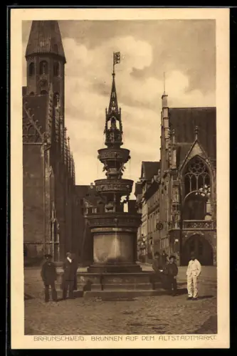 AK Braunschweig, Brunnen auf dem Altstadtmarkt