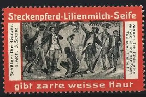 Reklamemarke Steckenpferd-Lilienmilch-Seife, Schiller Die Räuber 3. Akt