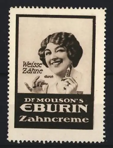Reklamemarke Dr. Moulson`s Eburin Zahncreme, Lächelnde Frau mit Zahnpasta