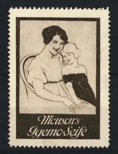 Reklamemarke Mouson`s Igemo-Seife, Mutter mit Kind