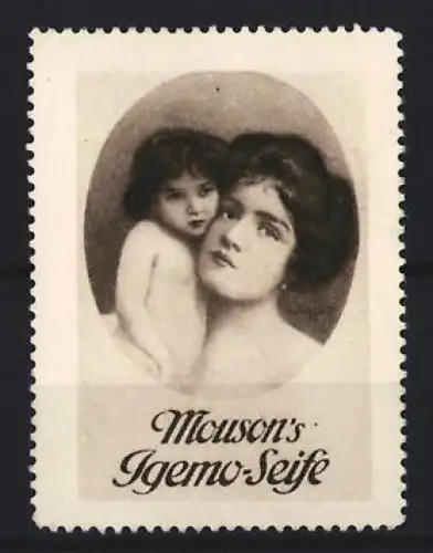 Reklamemarke Mouson`s Igemo-Seife, Mutter und Kind