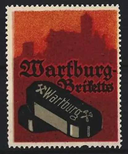 Reklamemarke Wartburg, Wartburg-Briketts, Burgsilhouette