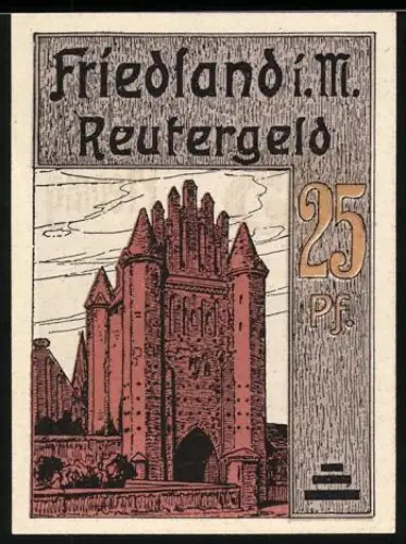 Notgeld Friedland i. M. 1921, 25 Pf, Burgtor und Rathaus