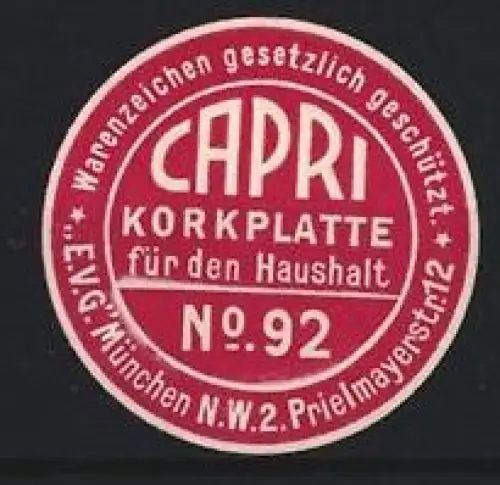 Reklamemarke München, Capri Korkplatte für den Haushalt, Warenzeichen Nr. 92