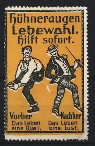 Reklamemarke Produkt gegen Hühneraugen, Hühneraugen Lebewohl, Mann davor und danach