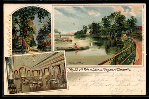 Lithographie Siegmar b /Chemnitz, Pelzmühle, Teichpartie, Neuer Saal, Waldweg