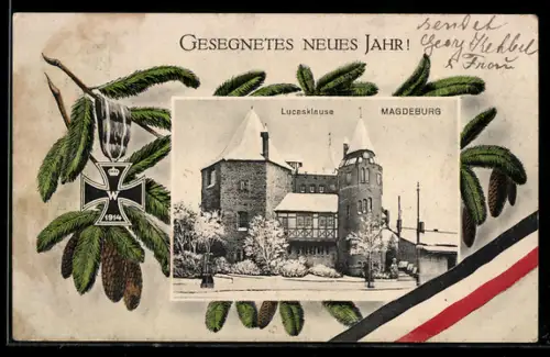 AK Magdeburg, Lucasklause, Eisernes Kreuz 1914 am Tannenzweig, Nationalfarben-Banderole, Neujahrsgruss