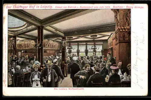 AK Leipzig, Restaurant Thüringer Hof, vordere Wolfsschlucht, Besitzer Georg Grimpe