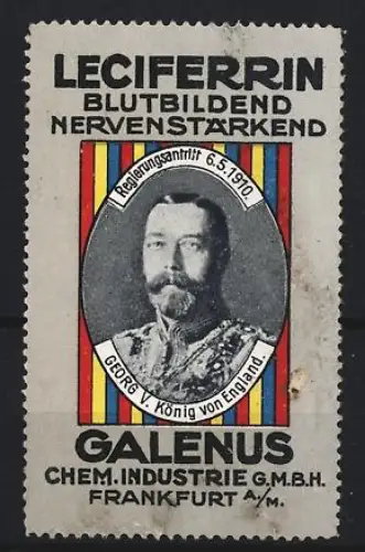 Reklamemarke Frankfurt, Galenus Chem. Industrie, Kräftigungspräparat Leciferrin, Georg V. König von England