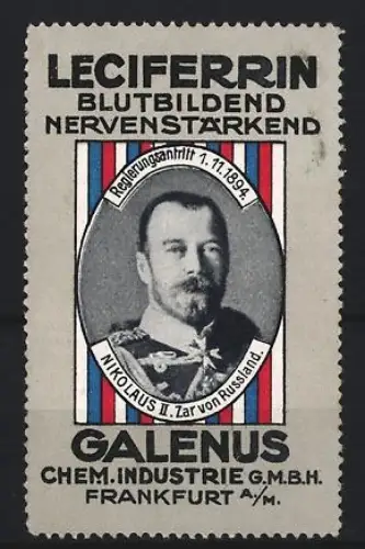 Reklamemarke Frankfurt, Galenus Chem. Industrie, Kräftigungspräparat Leciferrin, Porträt von Nikolaus II