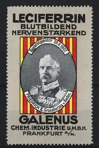 Reklamemarke Frankfurt, Galenus Chem. Industrie, Kräftigungspräparat Leciferrin, Friedrich I. Grossherzog v. Baden