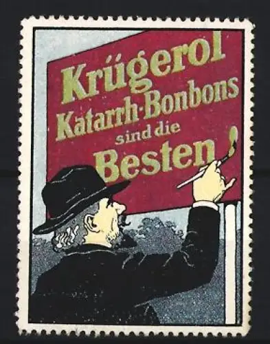 Reklamemarke Krügerol, Bonbons, Katarrh-Bonbons, Maler mit Pinsel