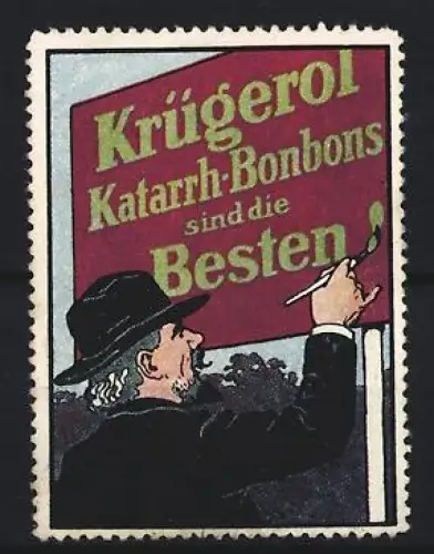 Reklamemarke Krügerol, Bonbons, Katarrh-Bonbons, Maler mit Schild
