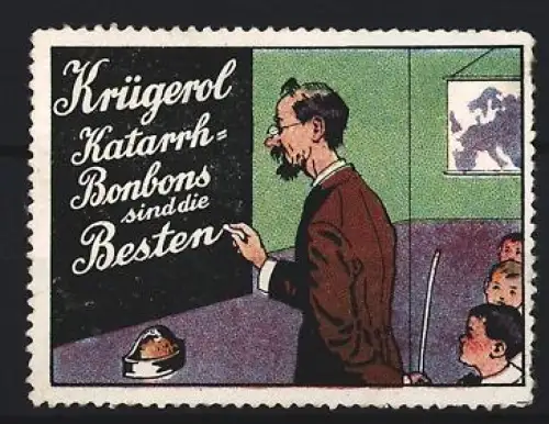 Reklamemarke Krügerol, Bonbons, Katarrh-Bonbons, Lehrer mit Schülern