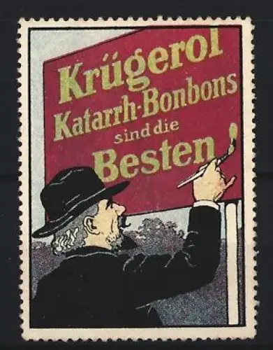 Reklamemarke Krügerol, Bonbons, Katarrh-Bonbons, Malender Mann mit Anzeigetafel